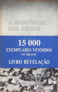 A SUBSTÂNCIA DOS INÍCIOS.