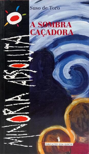 A SOMBRA CAÇADORA. [1.ª EDIÇÃO]