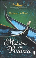 MIL DIAS EM VENEZA. [1.ª EDIÇÃO]