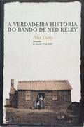 A VERDADEIRA HISTÓRIA DO BANDO DE NED KELLY. [1.ª EDIÇÃO]