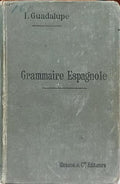 GRAMMAIRE ESPAGNOLE.