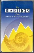 THE BASICS OF THE ELLIOT WAVE PRINCIPLE. [4.ª EDIÇÃO]