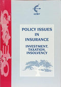 POLICY ISSUES IN INSURANCE.