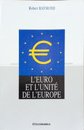 L'EURO ET L'UNITÉ DE L'EUROPE. [DEDICATÓRIA]