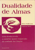 DUALIDADE DE ALMAS. [9.ª EDIÇÃO]