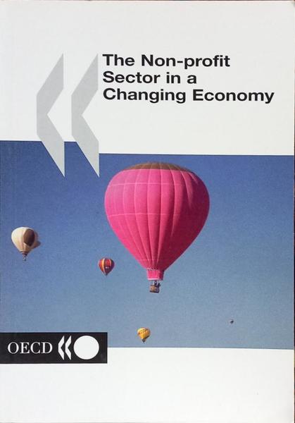 THE NON-PROFIT SECTOR IN A CHANGING ECONOMY.