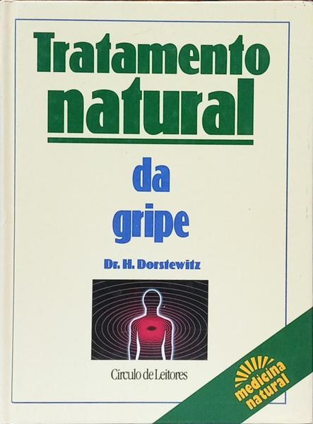 TRATAMENTO NATURAL DA GRIPE.