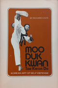 MOO DUK KWAN: TAE KWON DO KOREAN ART OF SELF-DEFENSE.