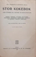 STOR KOKEBOK: FOR STORRE OG MINDRE HUSHOLDNINGER.