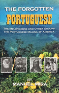 THE FORGOTTEN PORTUGUESE.