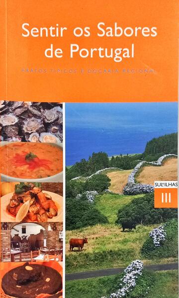 SENTIR OS SABORES DE PORTUGAL.