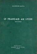 LE FRANÇAIS AU LYCÉE: MÉTHODE. [4.ª EDIÇÃO]