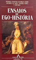 ENSAIOS DE EGO-HISTÓRIA.