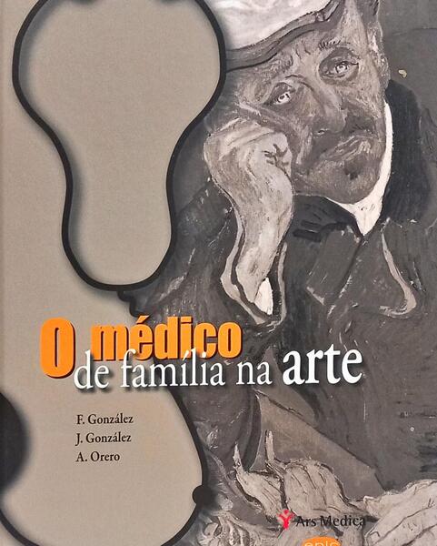 O MÉDICO DE FAMÍLIA NA ARTE.
