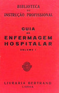 GUIA DE ENFERMAGEM HOSPITALAR.