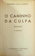 O CAMINHO DA CULPA. [4.ª EDIÇÃO - ENC.]
