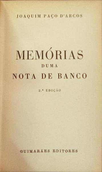 MEMÓRIAS DUMA NOTA DE BANCO. [2.ª EDIÇÃO]