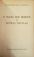 O NAVIO DOS MORTOS E OUTRAS NOVELAS. [2.ª EDIÇÃO - ENC.]