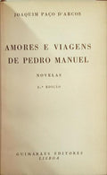 AMORES E VIAGENS DE PEDRO MANUEL. [5.ª EDIÇÃO]