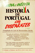 NOVA E INÉDITA HISTÓRIA DE PORTUGAL EM DISPARATES II. [4.ª EDIÇÃO]