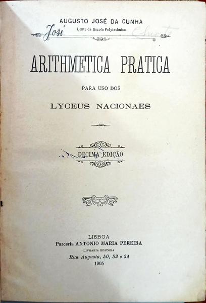 ARITHEMETICA PRATICA. [10.ª EDIÇÃO]