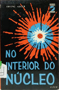 NO INTERIOR DO NÚCLEO.