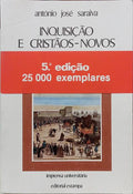 INQUISIÇÃO E CRISTÃOS-NOVOS. [5.ª EDIÇÃO - C/TARJA]