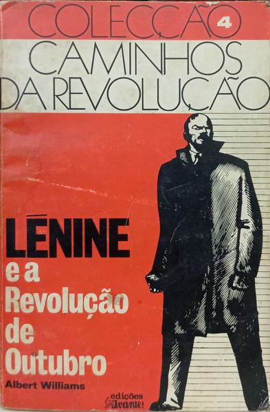 LÉNINE E A REVOLUÇÃO DE OUTUBRO.
