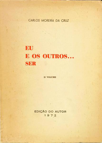 EU E OS OUTROS... SER, II VOLUME.