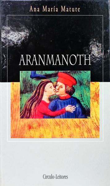 ARANMANOTH. [CÍRCULO DE LEITORES]