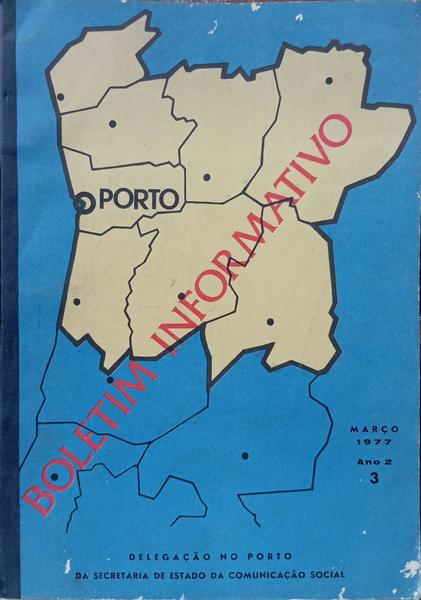 BOLETIM INFORMATIVO 3, MARÇO 1977: O PORTO.