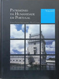 PATRIMÓNIO DA HUMANIDADE EM PORTUGAL. [3 VOLS.]