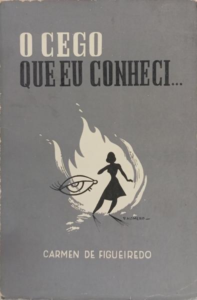 O CEGO QUE EU CONHECI...