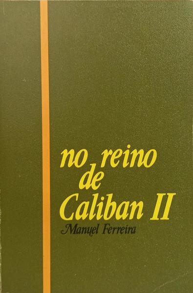 NO REINO DE CALIBAN II.