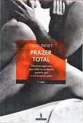 PRAZER TOTAL. [2.ª EDIÇÃO]