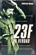 23F, LA VERDAD. [1.ª EDIÇÃO]