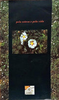 PELA ESTEVA E PELA VIDA.