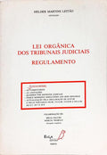 LEI ORGÂNICA DOS TRIBUNAIS JUDICIAIS: REGULAMENTO.