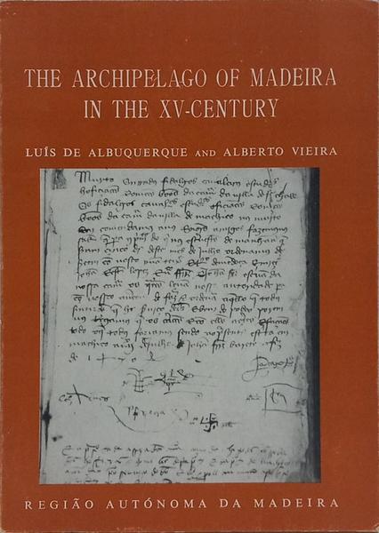 THE ARCHIPELAGO OF MADEIRA IN THE XV-CENTURY.