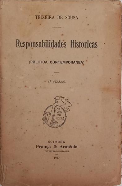 RESPONSABILIDADES HISTORICAS (POLITICA CONTEMPORANEA). [2 VOLS./BRO.]