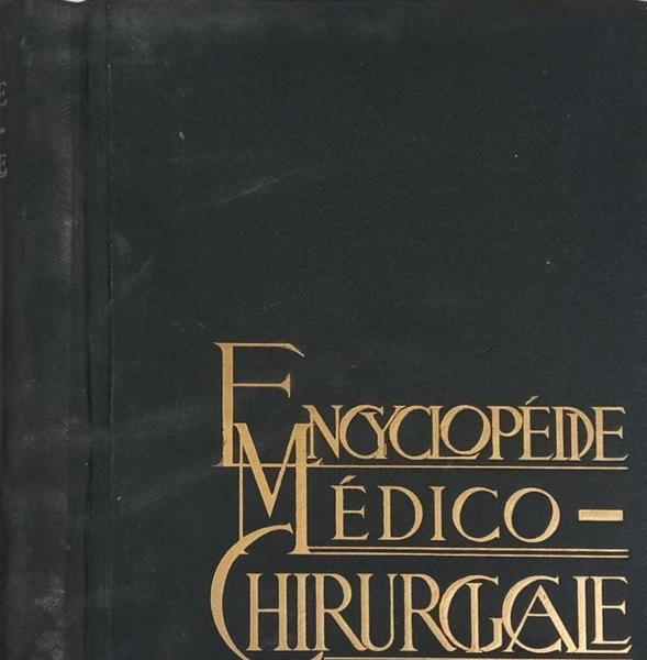 ENCYCLOPÉDIE MÉDICO-CHIRURGICALE: MALADIES INFECTIEUSES. [2 VOLS.]