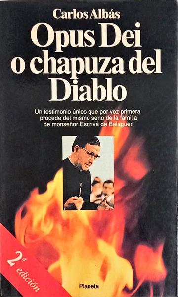 OPUS DEI O CHAPUZA DEL DIABLO. [2.ª EDIÇÃO]