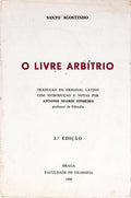 O LIVRE ARBÓTRIO. [2.ª EDIÇÃO]