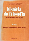 HISTÓRIA DA FILOSOFIA E OS FILÓSOFOS, OS TEXTOS. [3 VOLS.]
