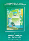 MONOGRAFIA DO MOVIMENTO ASSOCIATIVO DO MUNICÍPIO DA MOITA, I BAIXA DA BANHEIRA VALE DA AMOREIRA.