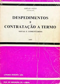 DESPEDIMENTOS E CONTRAÇÃO A TERMO.