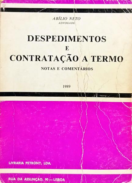 DESPEDIMENTOS E CONTRAÇÃO A TERMO.