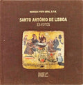 SANTO ANTÓNIO DE LISBOA. EX-VOTOS. [DEDICATÓRIA DO AUTOR]