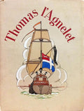 THOMAS L'AGNELET, GENTILHOMME DE FORTUNE.