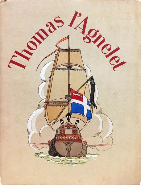 THOMAS L'AGNELET, GENTILHOMME DE FORTUNE.
